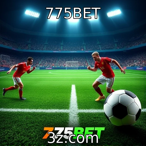 775BET Apostas Esportivas: Análises que Podem Multiplicar Seus Lucros